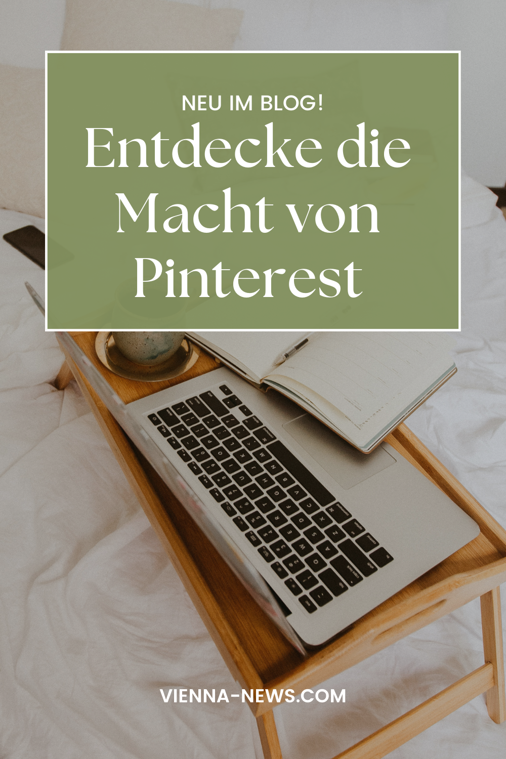 Entdecke die Macht von Pinterest - Vienna News