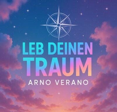 arno-verano-leb-deinen-traum-cover1500.jpg