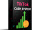 TikTok Cash System